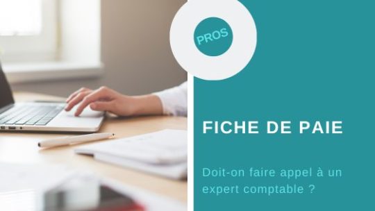 Fiche De Paie Doit On Faire Appel Un Comptable Cabinet Mcs